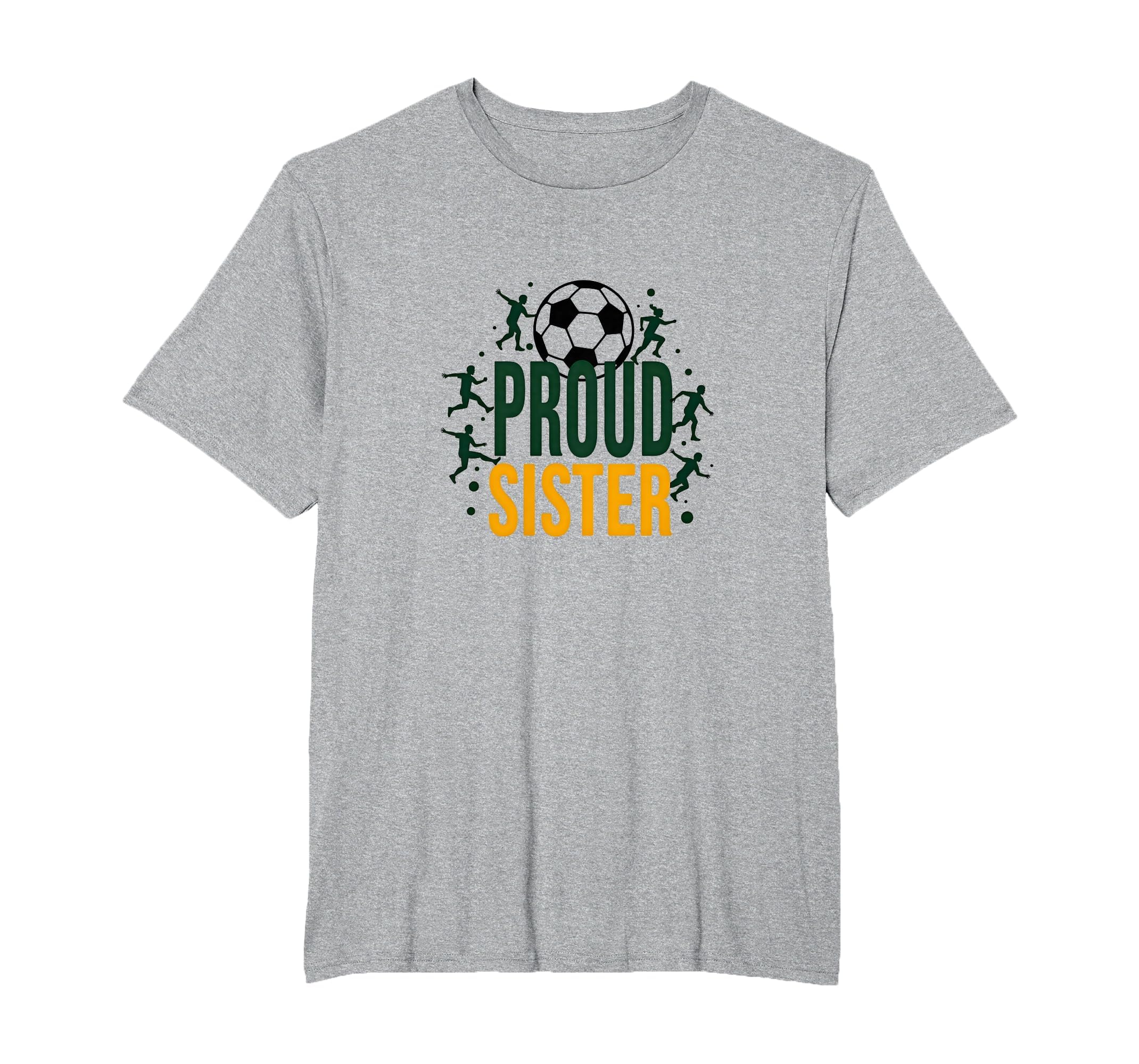 Proud Soccer Sister Sporty Family Support T-Shirt - Trendy Graphic Unisex