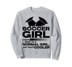 Soccer Same As Normal Just Much Sweatshirt - Aesthetic Graphic for Adults
