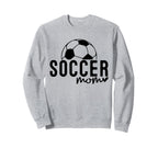Soccer Mom Mommy Mother Game Day Fan Sweatshirt - Trendy Graphic Unisex