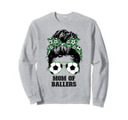 Mom Ballers Messy Bun Womens Funny Sweatshirt - Novelty Apparel Unisex