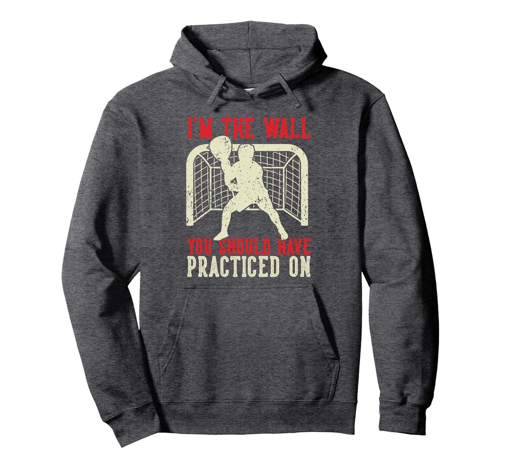 Lax Goalie Joke Lacrosse Sport Hoodie - Casual Everyday Wear for Adults