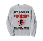 My Soccer Technique Is Secret Or Sweatshirt - Trendy Graphic Men Women