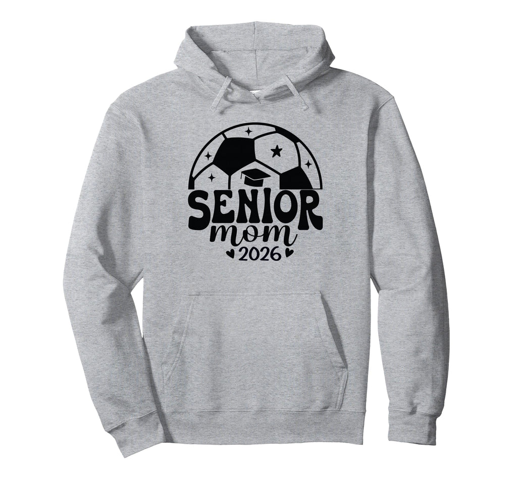 Senior Mom Soccer Class 2026 Womens Hoodie - Unique Graphic Men Women