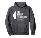 Eat Sleep Football Repeat Funny Football Hoodie - Trendy Graphic Men Women