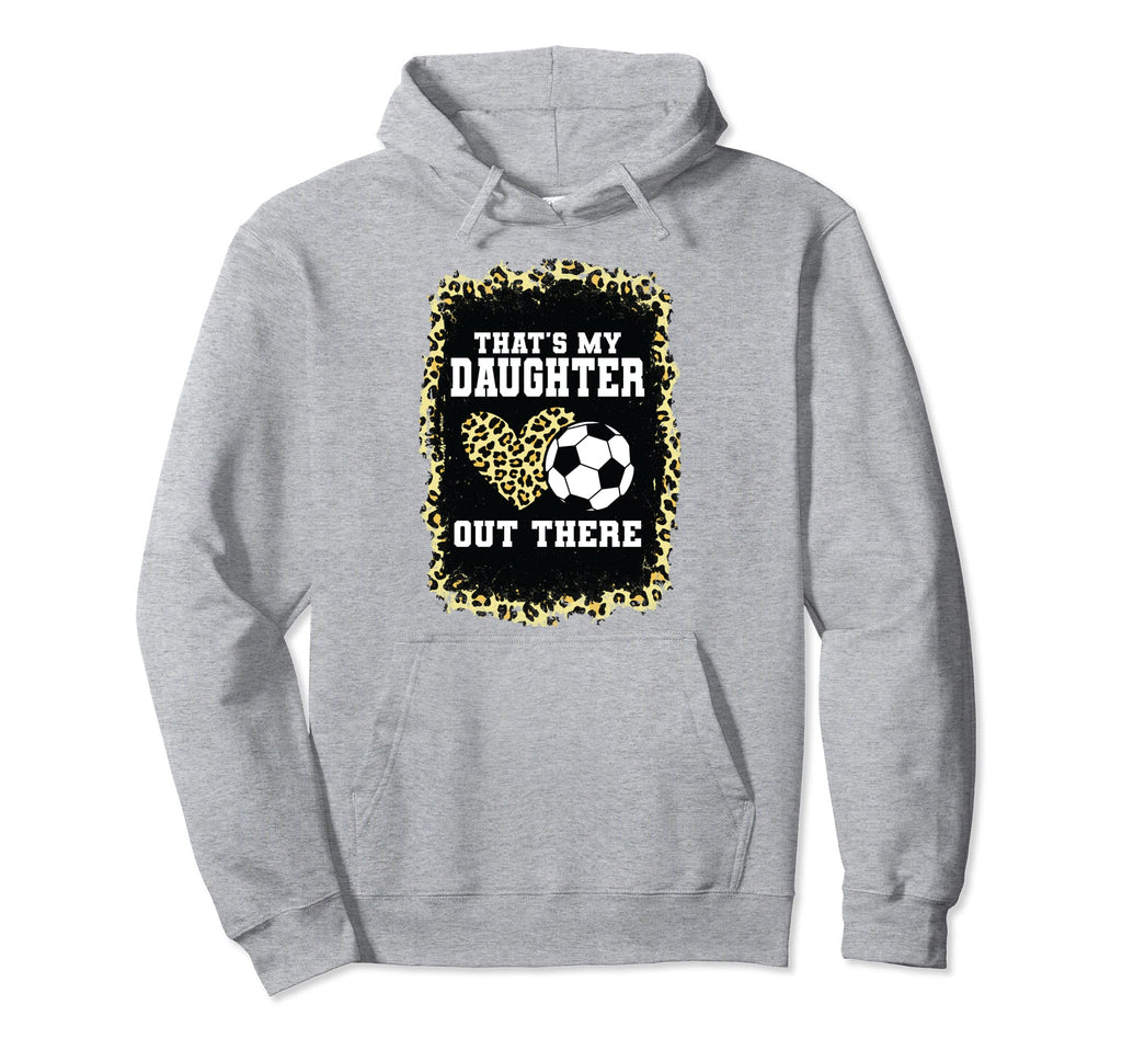 Thats My Daughter Out There Heart Hoodie - Custom Art Print for Adults