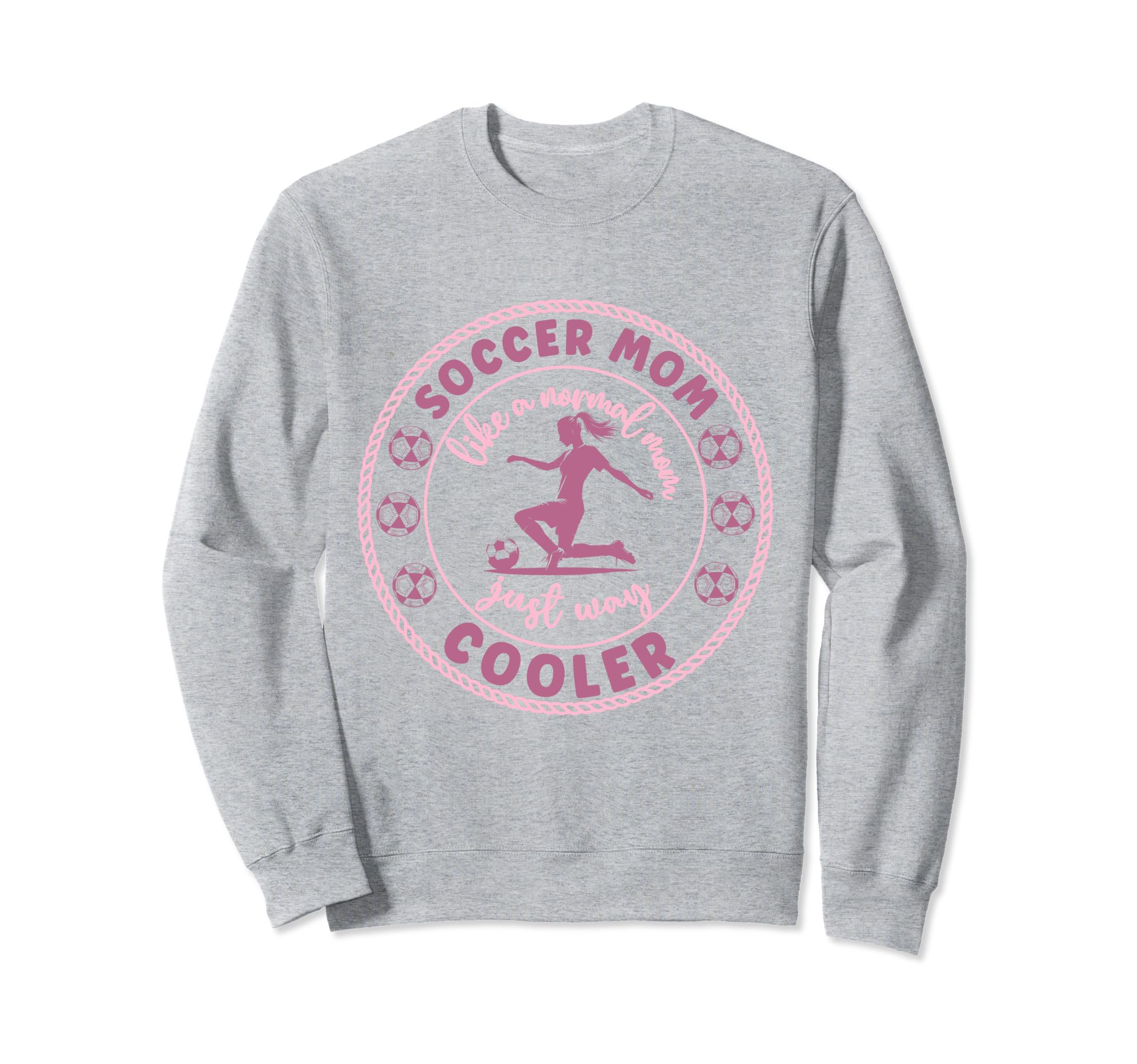 Soccer Mom Soccer Player Soccer Sweatshirt - Fun Novelty Design Unisex