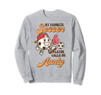 Soccer Auntie Aunt My Sweatshirt - Casual Everyday Wear for Adults