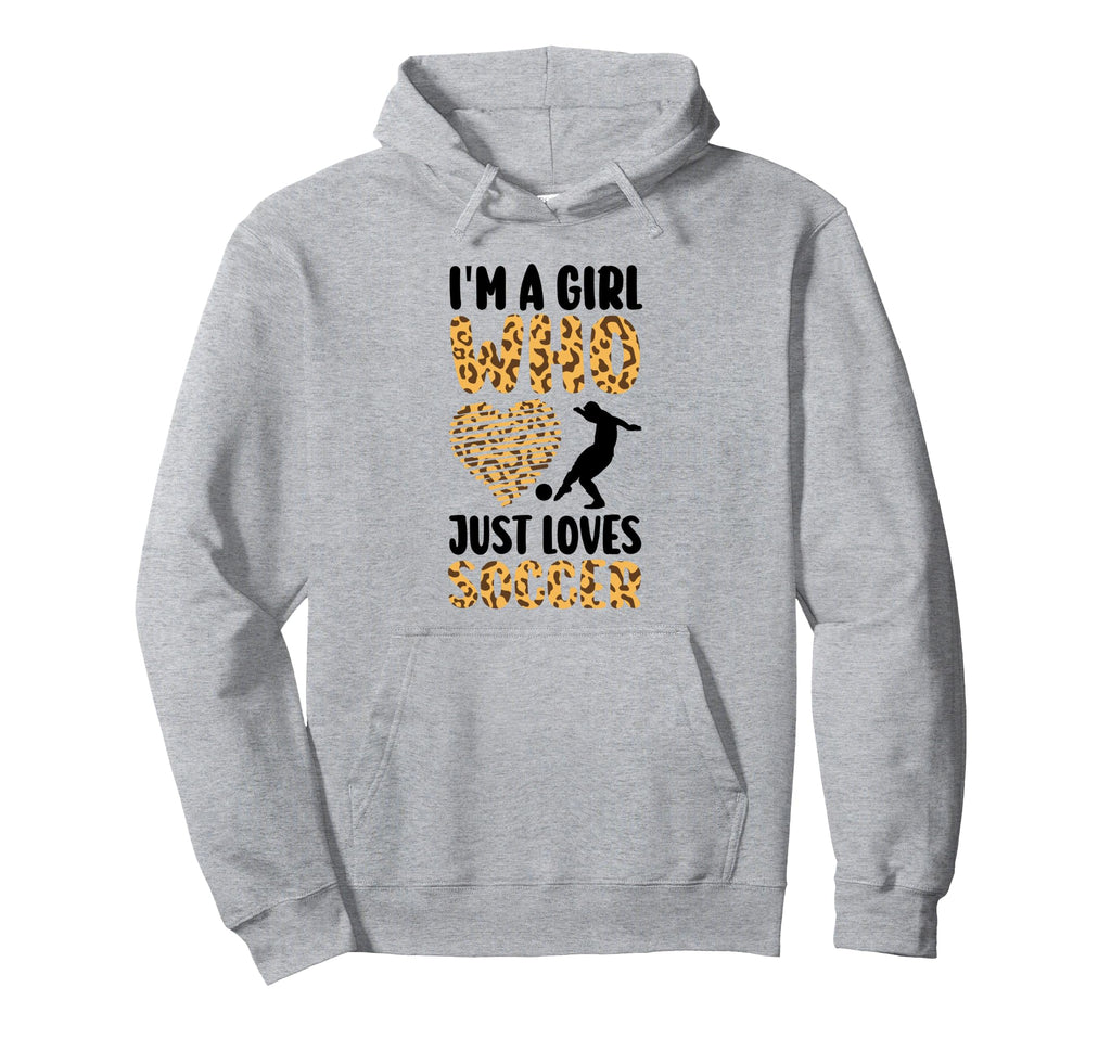 Im Who Just Loves Soccer Soccer Hoodie - Novelty Apparel Men Women