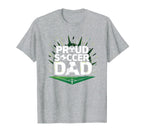 Proud Soccer Dad Cheering T-Shirt - Casual Everyday Wear Men Women
