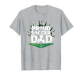 Proud Soccer Dad Cheering Sideline T-Shirt - Novelty Apparel for Adults