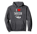 I Love Soccer I Heart Soccer Funny Hoodie - Aesthetic Graphic Unisex