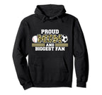 Proud Mom And Biggest Fan Soccer Hoodie - Fun Novelty Design Unisex