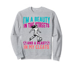 Im Beauty Streets Soccer Daughter Sweatshirt - Streetwear Style Unisex