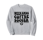Weekends Coffee Soccer Groovy Mom Sweatshirt - Graphic Print Men Women