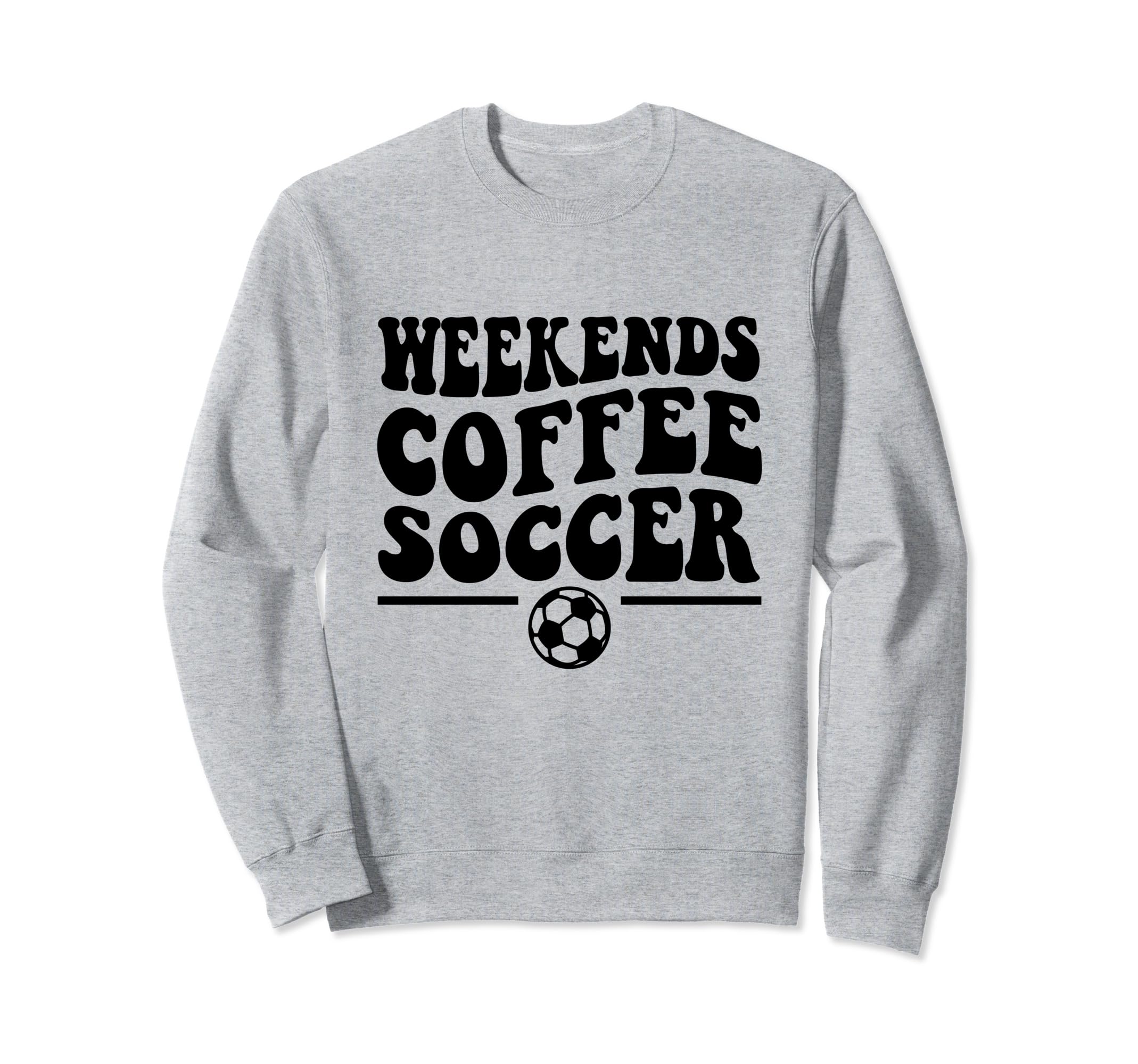 Weekends Coffee Soccer Groovy Mom Sweatshirt - Graphic Print Men Women