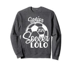 Senior Soccer Lolo 2024 Class Sweatshirt - Streetwear Style for Adults
