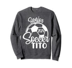 Senior Soccer Tito 2024 Class Sweatshirt - Fun Novelty Design Men Women
