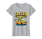 Soccer Taxi Driver Funny Soccer Mom T-Shirt - Novelty Apparel Men Women