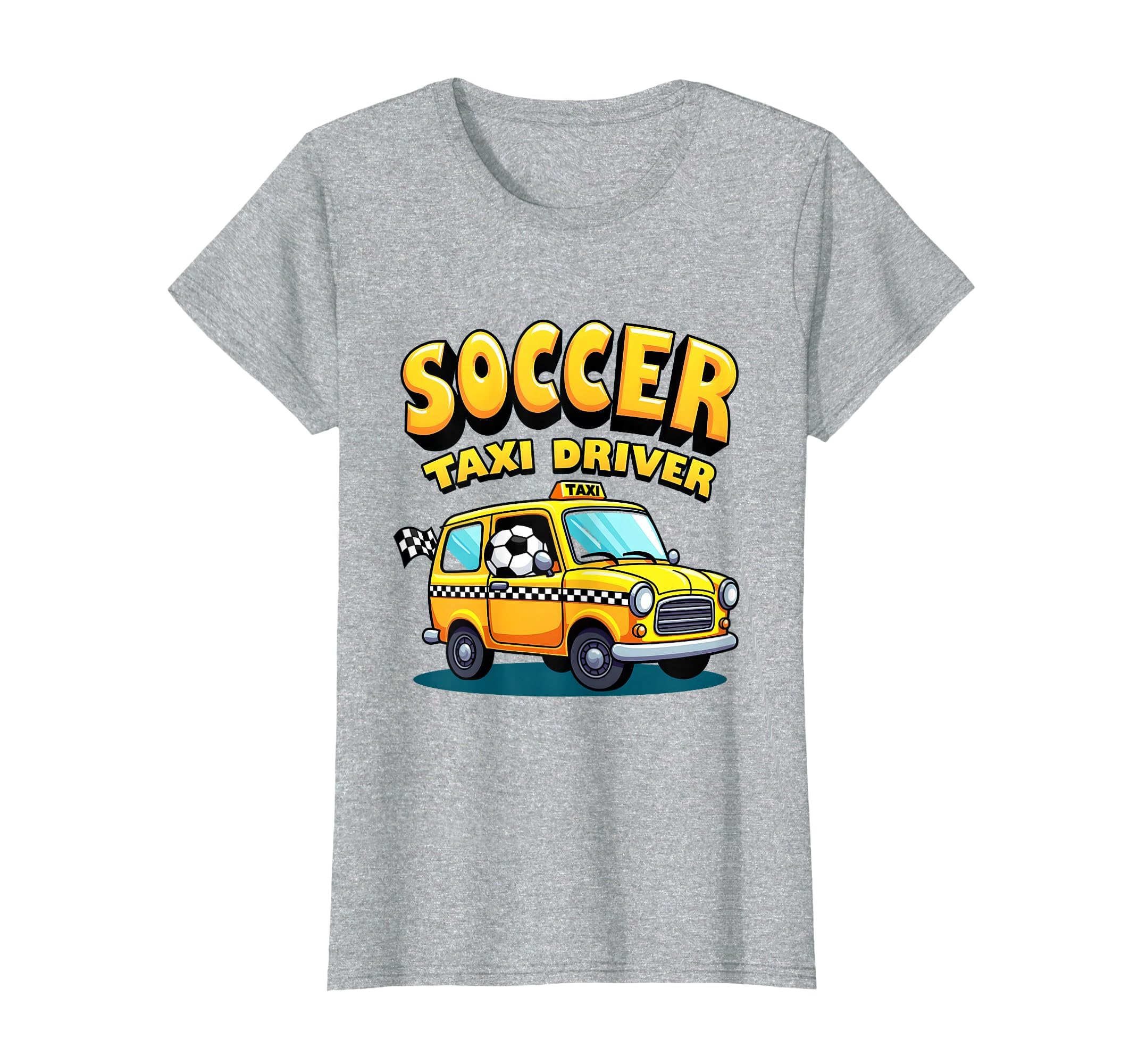 Soccer Taxi Driver Funny Soccer Mom T-Shirt - Novelty Apparel Men Women
