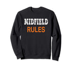 Best Fun Midfielder Rule Soccer Sweatshirt - Unique Graphic Men Women