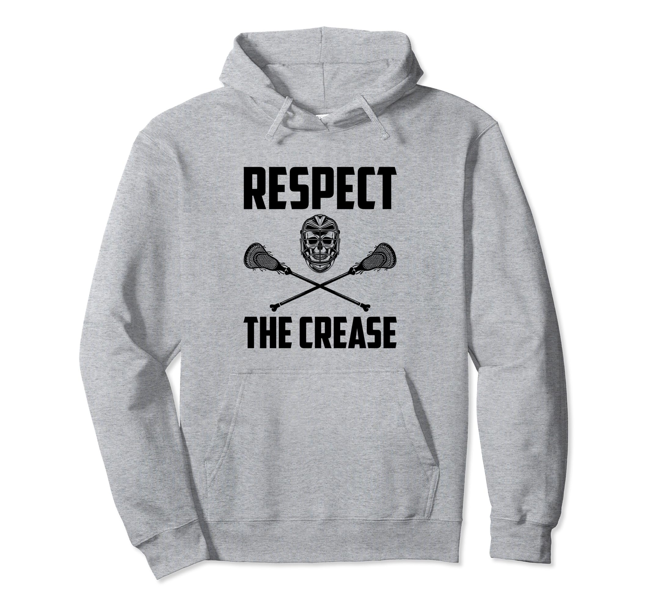Respect Crease Lacrosse Goalie Hoodie - Casual Everyday Wear for Adults
