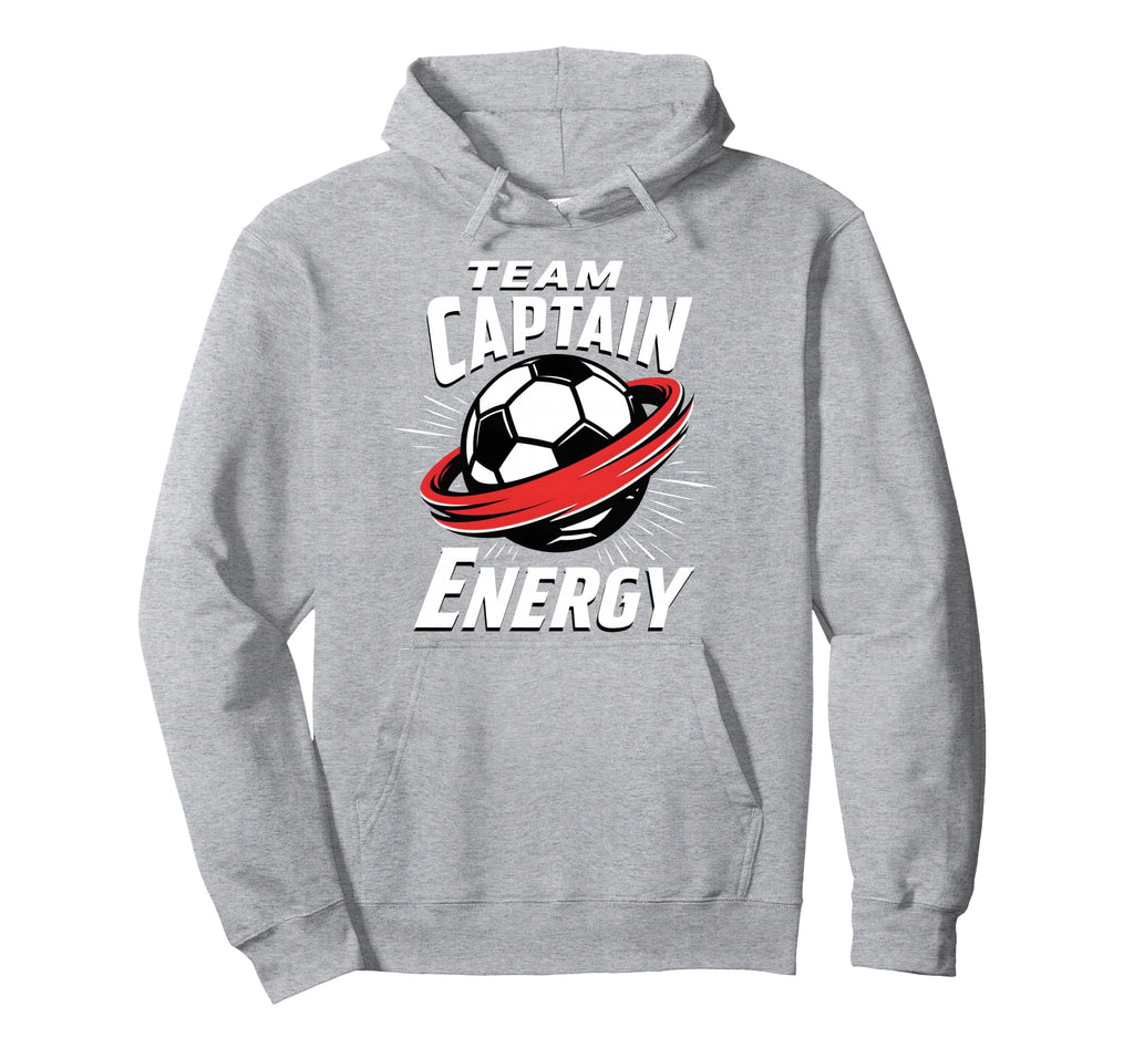 Team Captain Energy Soccer Hoodie - Fun Novelty Design Unisex