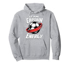 Team Captain Energy Soccer Hoodie - Fun Novelty Design Unisex