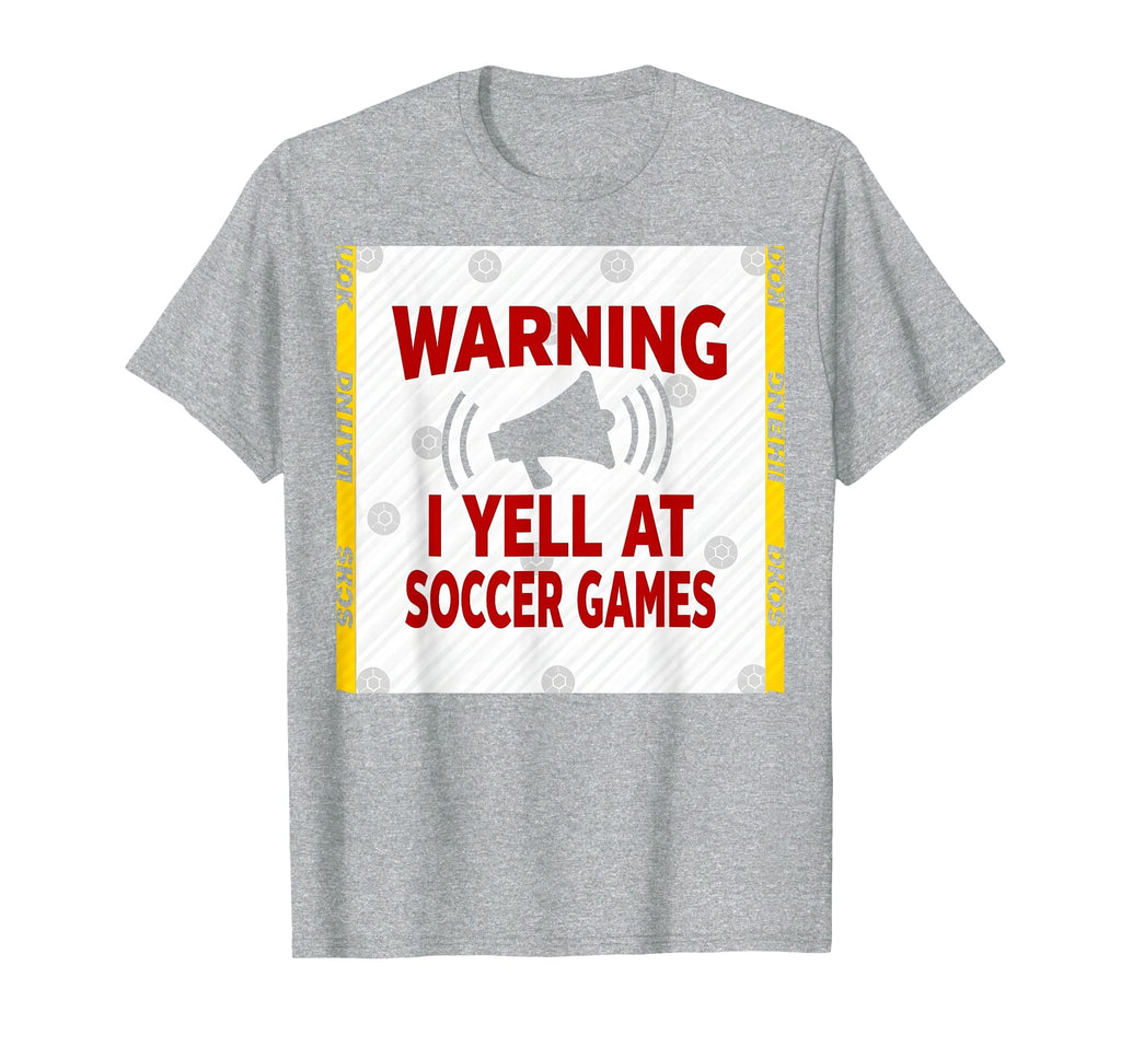 Warning I Yell Soccer Games T-Shirt - Aesthetic Graphic for Adults
