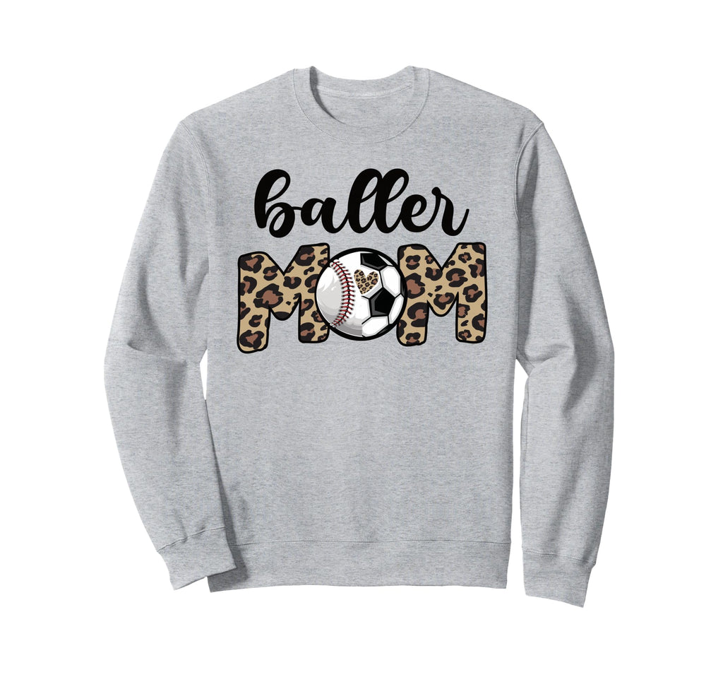 Baller Mom Proud Baseball Soccer Sweatshirt - Unique Graphic for Adults