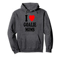 I Heart Love Goalie Moms Hockey Hoodie - Casual Everyday Wear Men Women