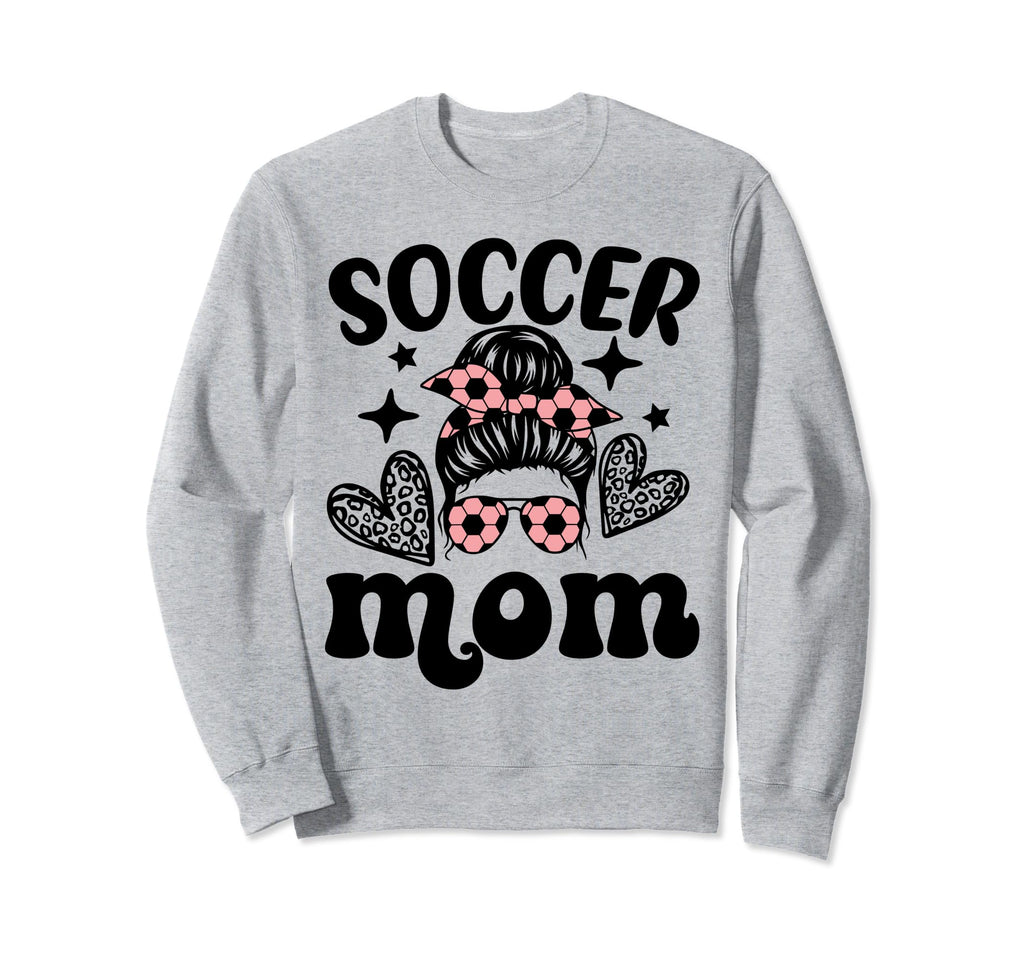 Soccer Mom Mama Messy Bun Soccer Sweatshirt - Trendy Graphic Men Women