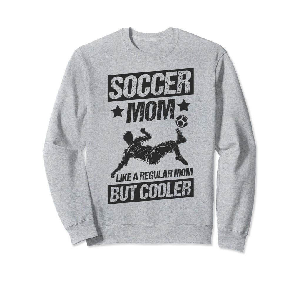 Soccer Mom Like Regular Mom But Sweatshirt - Custom Art Print for Adults
