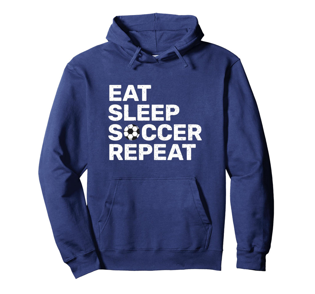 Eat Sleep Soccer Repeat Sport Hoodie - Casual Everyday Wear for Adults