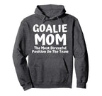 Soccer Goalie Keeper Mom Funny Soccer Hoodie - Custom Art Print for Adults