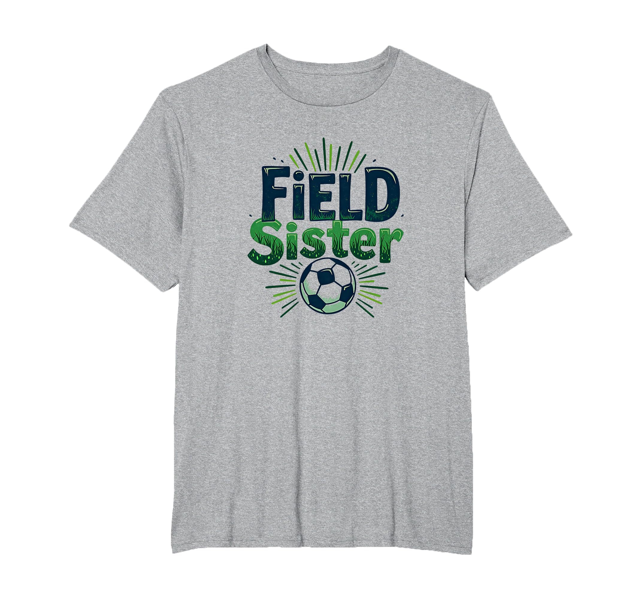 Field Sister Soccer Sibling Pride T-Shirt - Streetwear Style for Adults