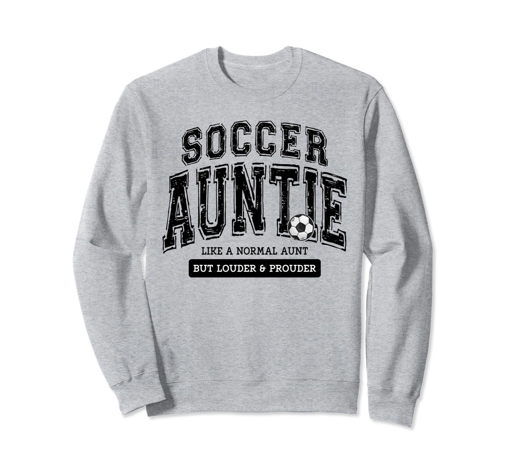 Soccer Auntie Matching Aunt Loud Sweatshirt - Minimalist Print Men Women