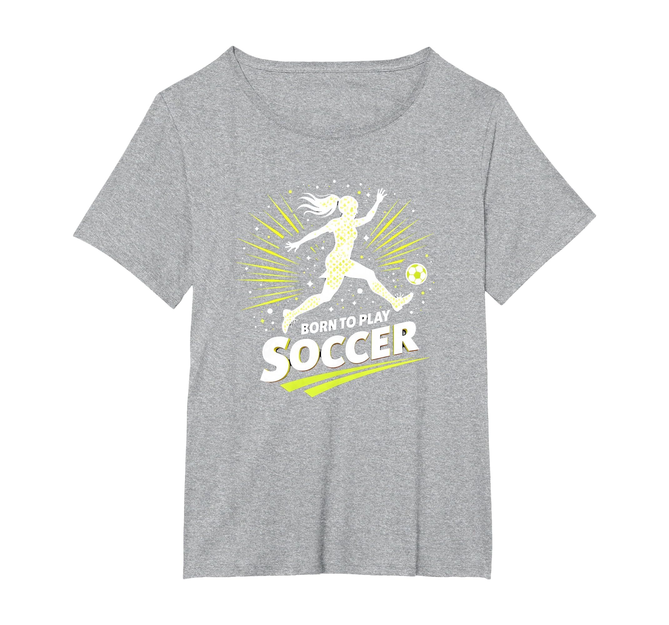 Born To Play Soccer Womens T-Shirt - Unique Graphic for Adults