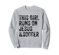 This Runs Jesus And Soccer Christian Sweatshirt - Graphic Print Unisex