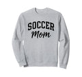 Proud Soccer Mom Supporter Sweatshirt - Aesthetic Graphic Unisex