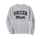 Proud Soccer Mom Supporter Sweatshirt - Aesthetic Graphic Unisex