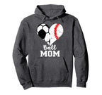 Ball Mom Heart Funny Baseball Soccer Hoodie - Fun Novelty Design Men Women