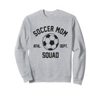 Soccer Mom Squad Gifts Sweatshirt - Trendy Graphic for Adults