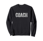 Coach Coaching Gifts Sweatshirt - Aesthetic Graphic Men Women