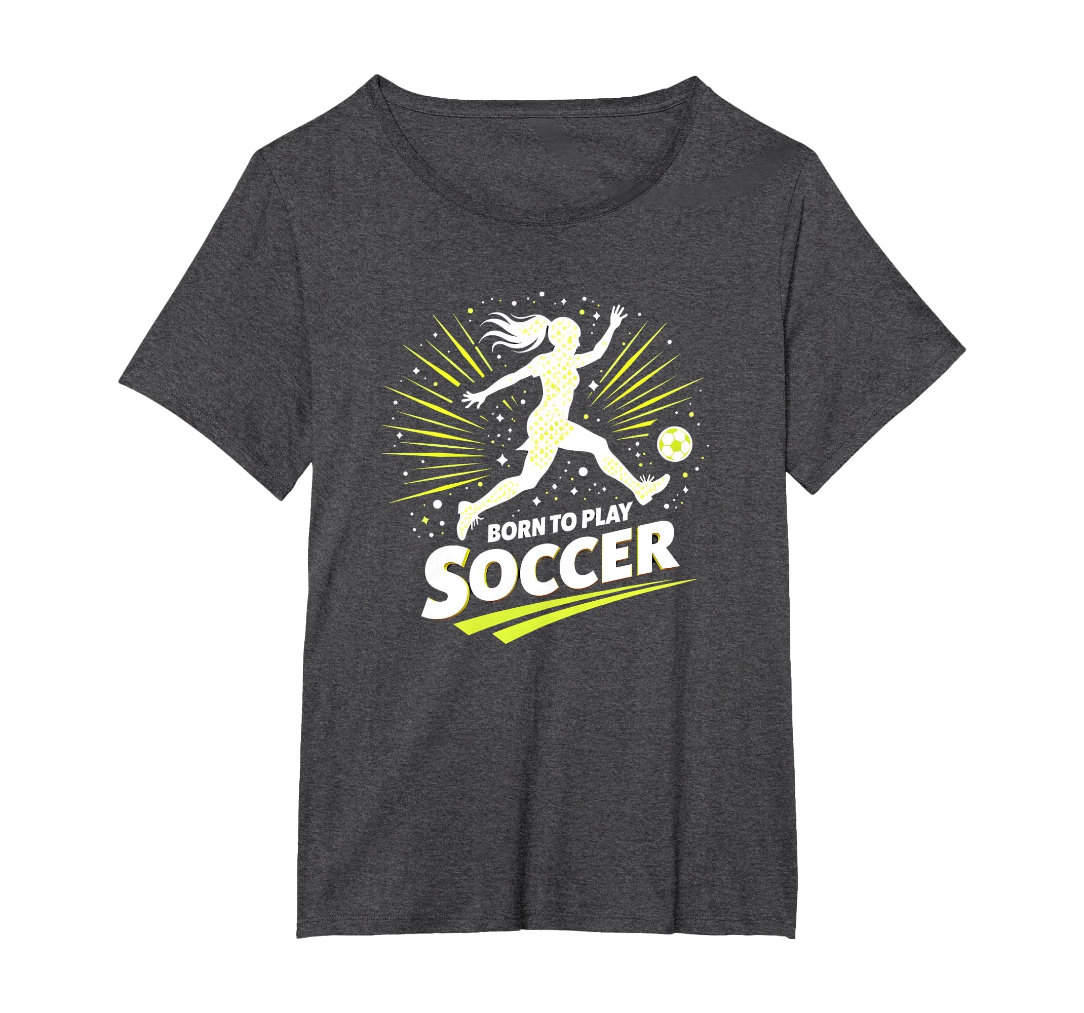 Born To Play Soccer Womens T-Shirt - Unique Graphic for Adults
