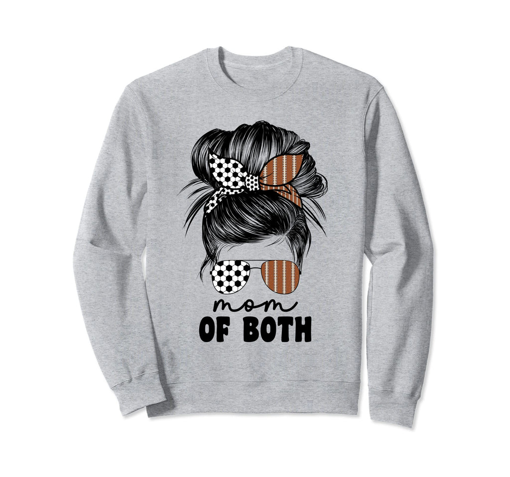 Mom Both Football And Soccer Mom Sweatshirt - Unique Graphic Men Women