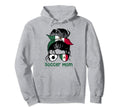 Soccer Mom Mexico Messy Bun Mothers Day Hoodie - Unique Graphic Men Women