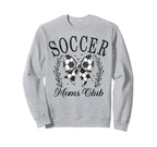 Soccer Moms Club Sweatshirt - Aesthetic Graphic for Adults