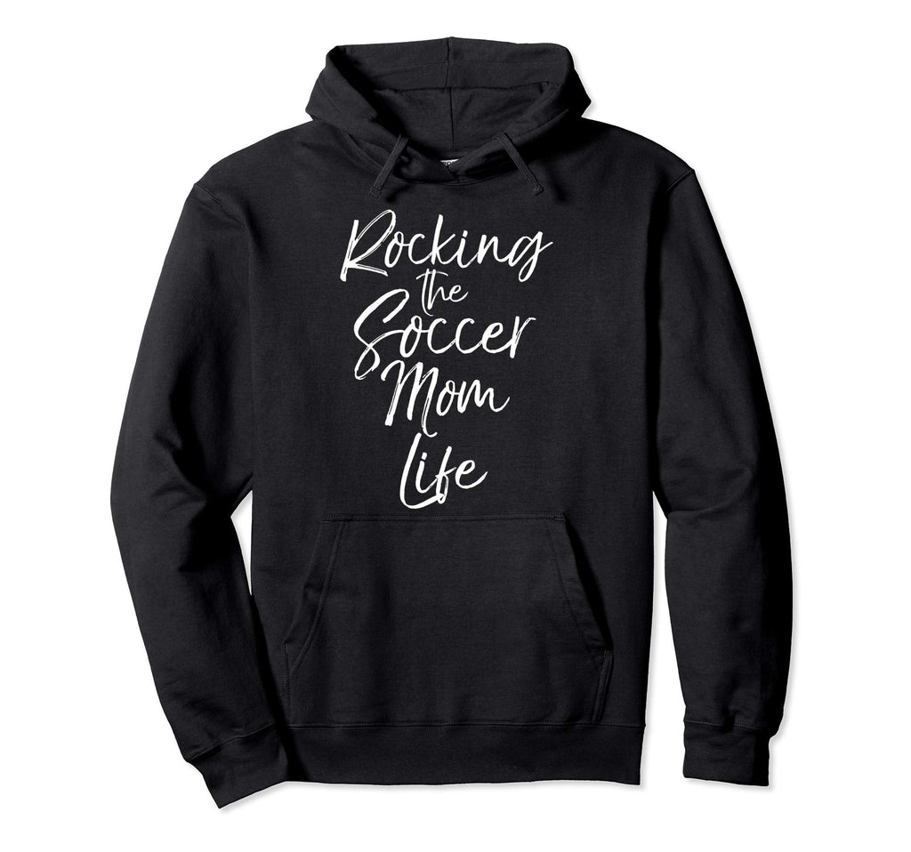 Mothers Day Gift Rocking Soccer Mom Life Hoodie - Trendy Graphic Men Women