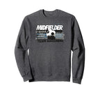Soccer Midfielder Team Backbone Sweatshirt - Fun Novelty Design Unisex