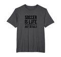 Soccer Is Life Soccer Dads Sporty T-Shirt - Custom Art Print Men Women